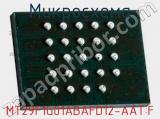 Микросхема MT29F1G01ABAFD12-AAT:F