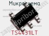 Микросхема TS4431ILT 