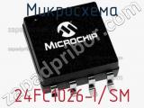 Микросхема 24FC1026-I/SM