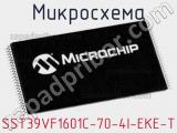 Микросхема SST39VF1601C-70-4I-EKE-T