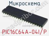 Микросхема PIC16C64A-04I/P 