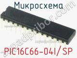 Микросхема PIC16C66-04I/SP