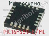 Микросхема PIC16F689-E/ML 
