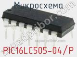 Микросхема PIC16LC505-04/P