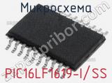 Микросхема PIC16LF1619-I/SS 