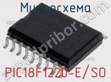 Микросхема PIC18F1220-E/SO 