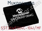 Микросхема SST26WF064C-104I/MF фотография 2.