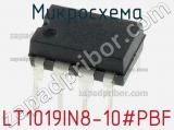 Микросхема LT1019IN8-10#PBF