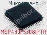 Микросхема MSP430F5308IPTR 