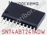 Микросхема SN74ABT241ADW 