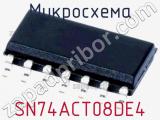 Микросхема SN74ACT08DE4