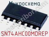 Микросхема SN74AHC00MDREP 