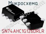 Микросхема SN74AHC1G126DRLR фотография 2.