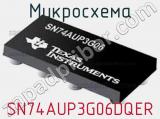 Микросхема SN74AUP3G06DQER