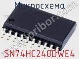 Микросхема SN74HC240DWE4