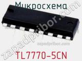 Микросхема TL7770-5CN 