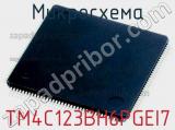 Микросхема TM4C123BH6PGEI7 