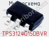 Микросхема TPS3124G15DBVR 