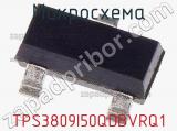 Микросхема TPS3809I50QDBVRQ1