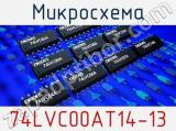 Микросхема 74LVC00AT14-13 