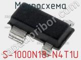 Микросхема S-1000N18-N4T1U 