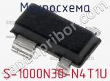Микросхема S-1000N30-N4T1U 