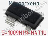 Микросхема S-1009N11I-N4T1U 