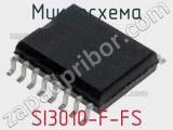 Микросхема SI3010-F-FS 