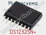 Микросхема DS1232SN+ 