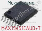 Микросхема MAX13451EAUD+T 