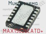 Микросхема MAX15026CATD+ 