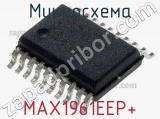 Микросхема MAX1961EEP+ 