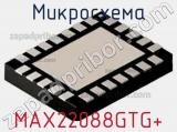 Микросхема MAX22088GTG+ фотография 3.