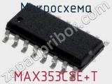 Микросхема MAX353CSE+T 