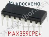 Микросхема MAX359CPE+ 