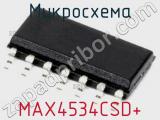 Микросхема MAX4534CSD+ 