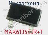 Микросхема MAX6106EUR+T 