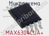 Микросхема MAX6304CUA+