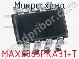 Микросхема MAX6365PKA31+T 