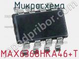 Микросхема MAX6368HKA46+T 