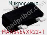 Микросхема MAX6464XR22+T 