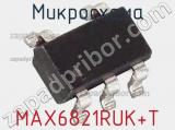 Микросхема MAX6821RUK+T фотография 2.