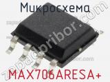Микросхема MAX706ARESA+ 