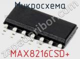 Микросхема MAX8216CSD+