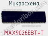Микросхема MAX9026EBT+T фотография 2.