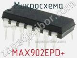 Микросхема MAX902EPD+ 