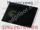 Микросхема S29GL01GT10TFI010 