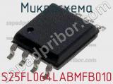 Микросхема S25FL064LABMFB010