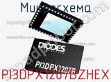 Микросхема PI3DPX1207BZHEX