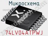 Микросхема 74LV04ATPWJ